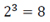 Image showing what 2 cubed looks like