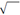 Image of what a square root symbol looks like